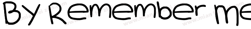BY Remember Me字体转换